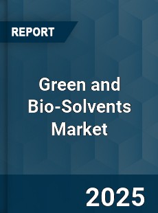 Global Green and Bio Solvents Market