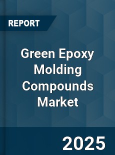 Global Green Epoxy Molding Compounds Market