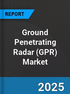 Global Ground Penetrating Radar Market