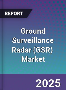 Global Ground Surveillance Radar Market