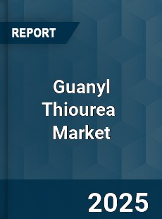 Guanyl Thiourea Global and China Top Players Market