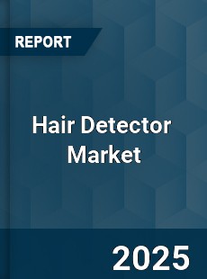 Global Hair Detector Industry