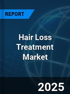 COVID 19 Outbreak Global Hair Loss Treatment Industry