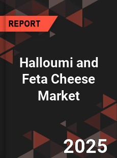 COVID 19 Outbreak Global Halloumi and Feta Cheese Industry