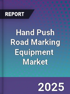 Hand Push Road Marking Equipment Global and China Top Players Market