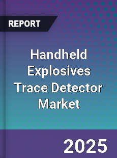 Handheld Explosives Trace Detector Market