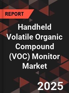 Global Handheld Volatile Organic Compound Monitor Industry
