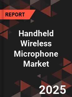 Handheld Wireless Microphone Market