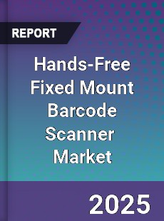 Hands Free Fixed Mount Barcode Scanner Global and China Top Players Market