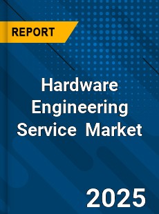 Hardware Engineering Service Global and China Top Players Market