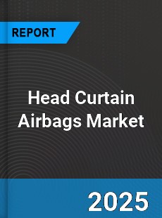 Head Curtain Airbags Market