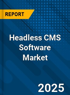 Report on Global Headless CMS Software Market by Player