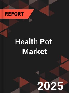 Global Health Pot Industry