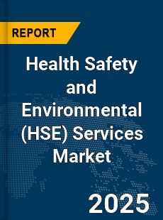 Global Health Safety and Environmental Services Market