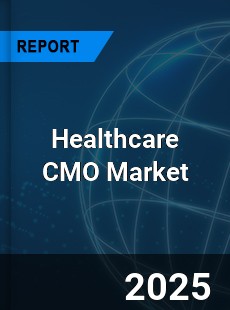 Global Healthcare CMO Market