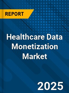 Healthcare Data Monetization Market