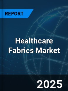 Global Healthcare Fabrics Market