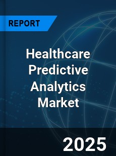 Global Healthcare Predictive Analytics Market