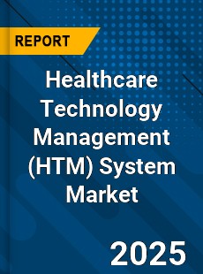 Healthcare Technology Management System Market