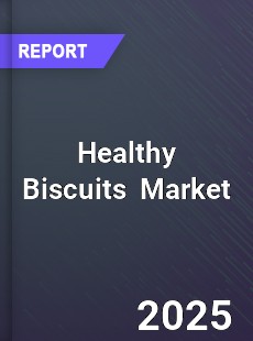 Global Healthy Biscuits Professional Survey Report