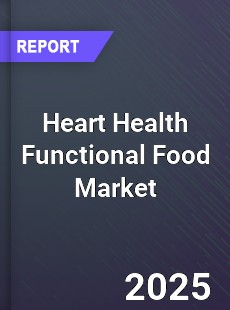 Heart Health Functional Food Global Market
