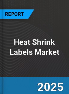 Global Heat Shrink Labels Market