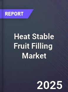Global Heat Stable Fruit Filling Professional Survey Report