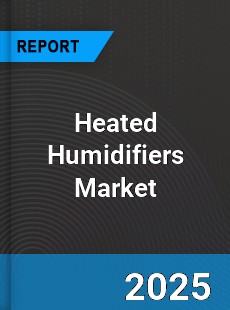 Global Heated Humidifiers Market