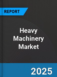 Global Heavy Machinery Market