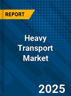 Heavy Transport Market