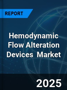 Global Hemodynamic Flow Alteration Devices Industry