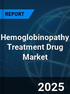 Global Hemoglobinopathy Treatment Drug Market