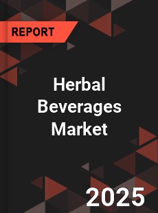 COVID 19 Outbreak Global Herbal Beverages Industry