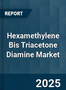 Hexamethylene Bis Triacetone Diamine Market