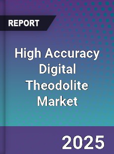 High Accuracy Digital Theodolite Market