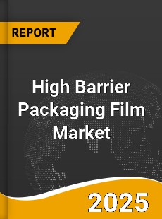 Worldwide High Barrier Packaging Film Market