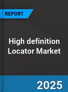 High definition Locator Market