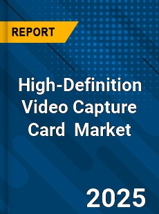 Global High Definition Video Capture Card Industry