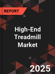 High End Treadmill Global and China Top Players Market