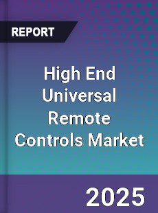 Global High End Universal Remote Controls Market