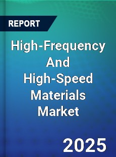 High Frequency And High Speed Materials Global and China Top Players Market