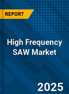 Global High Frequency SAW Market