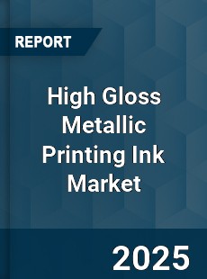 High Gloss Metallic Printing Ink Market