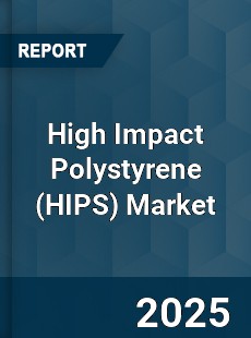 High Impact Polystyrene Global Market