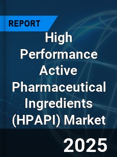 Global High Performance Active Pharmaceutical Ingredients Market