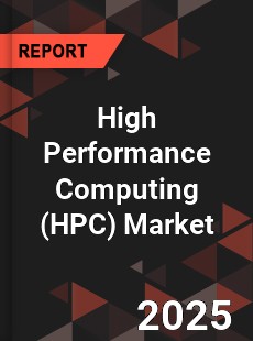 Global High Performance Computing Market