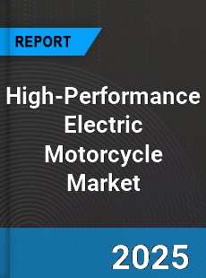 Global High Performance Electric Motorcycle Market