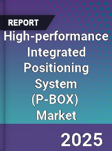 Global High performance Integrated Positioning System Industry