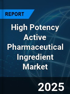 Global High Potency Active Pharmaceutical Ingredient Market