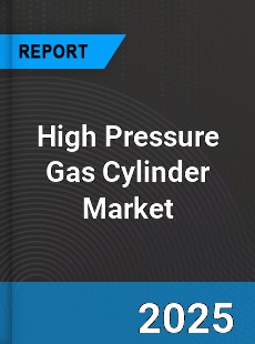 High Pressure Gas Cylinder Global Market